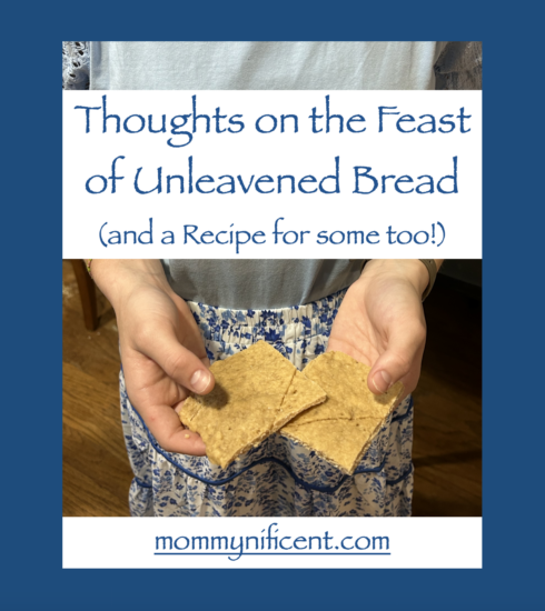 Thoughts on the Feast of Unleavened Bread
